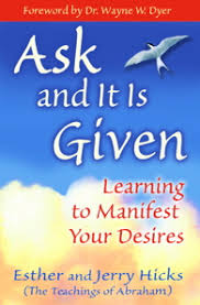 Ask and it is Given