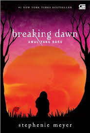 Breaking Dawn : Awal Yang Baru (Edisi Bahasa Indonesia)