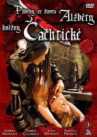 Příběhy ze života Alžběty, kněžny Čachtické – erotický film