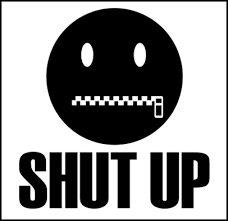 shut_up