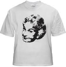  icon Bea Arthur on your chest.