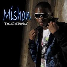 Excuse Me Mama by Mishon