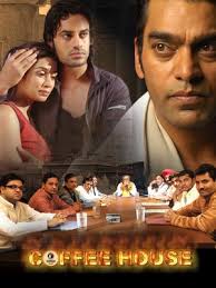 COFFEE HOUSE 2O09 BOLLYWOOD MOVIE DOWNLOAD MEDIAFIRE