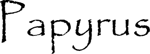 Papyrus font